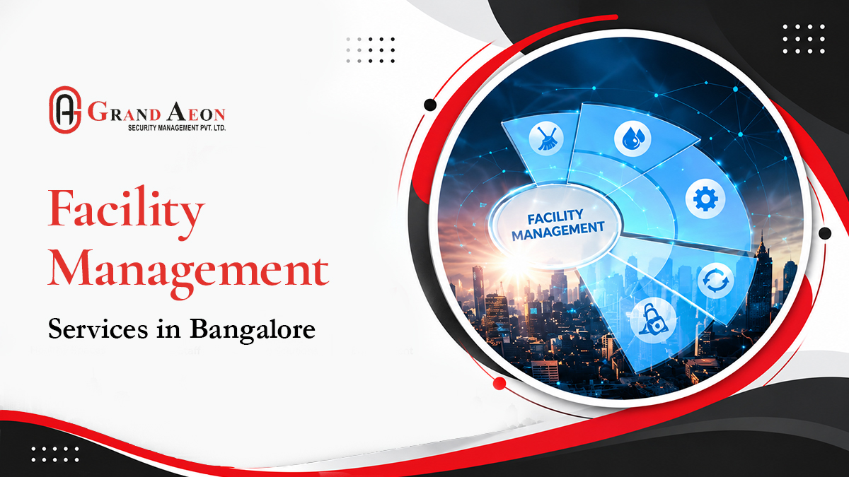 Facility Management Services in Bangalore